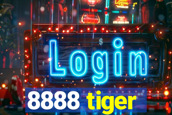 8888 tiger